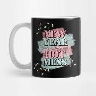 New Year Same Hot Mess Mug